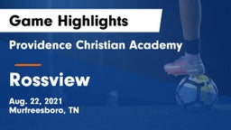 Providence Christian Academy  vs Rossview  Game Highlights - Aug. 22, 2021