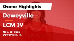 Deweyville  vs LCM JV Game Highlights - Nov. 30, 2023