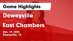 Deweyville  vs East Chambers  Game Highlights - Dec. 19, 2023