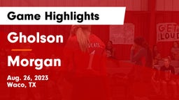 Gholson  vs Morgan  Game Highlights - Aug. 26, 2023