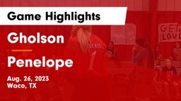 Gholson  vs Penelope  Game Highlights - Aug. 26, 2023