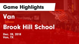 Van  vs Brook Hill School Game Highlights - Dec. 28, 2018
