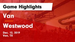 Van  vs Westwood  Game Highlights - Dec. 12, 2019