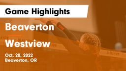 Beaverton  vs Westview  Game Highlights - Oct. 20, 2022