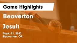 Beaverton  vs Jesuit  Game Highlights - Sept. 21, 2022