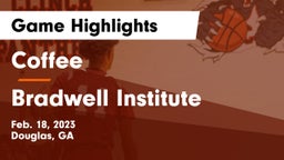 Coffee  vs Bradwell Institute Game Highlights - Feb. 18, 2023