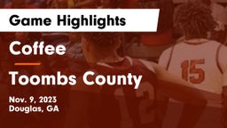 Coffee  vs Toombs County  Game Highlights - Nov. 9, 2023