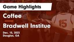 Coffee  vs Bradwell Institue Game Highlights - Dec. 15, 2023