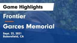 Frontier  vs Garces Memorial  Game Highlights - Sept. 23, 2021