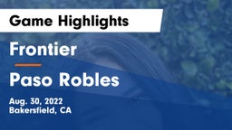 Frontier  vs Paso Robles  Game Highlights - Aug. 30, 2022