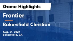 Frontier  vs Bakersfield Christian  Game Highlights - Aug. 31, 2022