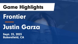 Frontier  vs Justin Garza  Game Highlights - Sept. 23, 2023
