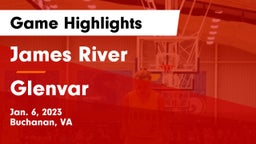 James River  vs Glenvar  Game Highlights - Jan. 6, 2023