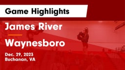 James River  vs Waynesboro   Game Highlights - Dec. 29, 2023