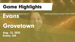Evans  vs Grovetown  Game Highlights - Aug. 12, 2023