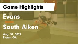Evans  vs South Aiken  Game Highlights - Aug. 31, 2023