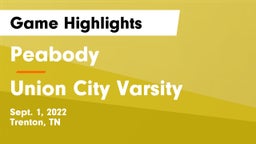 Peabody  vs Union City  Varsity Game Highlights - Sept. 1, 2022