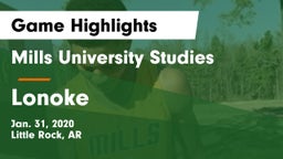 Mills University Studies  vs Lonoke  Game Highlights - Jan. 31, 2020