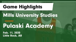 Mills University Studies  vs Pulaski Academy Game Highlights - Feb. 11, 2020