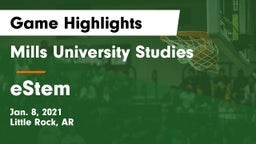 Mills University Studies  vs eStem Game Highlights - Jan. 8, 2021