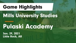 Mills University Studies  vs Pulaski Academy Game Highlights - Jan. 29, 2021