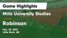 Mills University Studies  vs Robinson  Game Highlights - Feb. 28, 2023