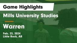 Mills University Studies  vs Warren  Game Highlights - Feb. 23, 2024