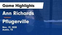 Ann Richards  vs Pflugerville Game Highlights - Nov. 19, 2020