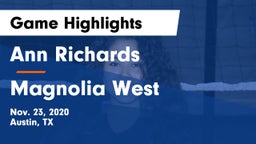 Ann Richards  vs Magnolia West Game Highlights - Nov. 23, 2020