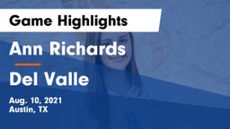 Ann Richards  vs Del Valle  Game Highlights - Aug. 10, 2021