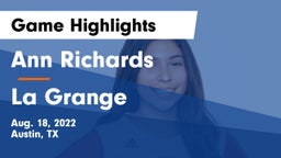 Ann Richards  vs La Grange  Game Highlights - Aug. 18, 2022