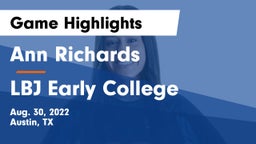 Ann Richards  vs LBJ Early College  Game Highlights - Aug. 30, 2022