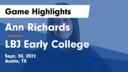 Ann Richards  vs LBJ Early College  Game Highlights - Sept. 30, 2022
