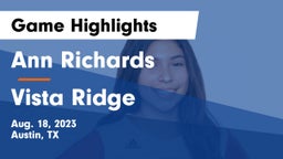 Ann Richards  vs Vista Ridge  Game Highlights - Aug. 18, 2023
