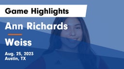 Ann Richards  vs Weiss  Game Highlights - Aug. 25, 2023