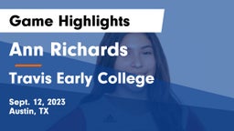 Ann Richards  vs Travis Early College  Game Highlights - Sept. 12, 2023