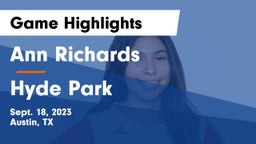 Ann Richards  vs Hyde Park  Game Highlights - Sept. 18, 2023