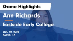 Ann Richards  vs Eastside Early College  Game Highlights - Oct. 10, 2023