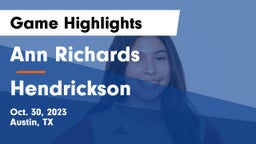 Ann Richards  vs Hendrickson  Game Highlights - Oct. 30, 2023