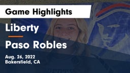 Liberty  vs Paso Robles  Game Highlights - Aug. 26, 2022
