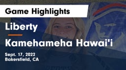 Liberty  vs Kamehameha Hawai'i  Game Highlights - Sept. 17, 2022