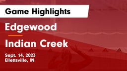 Edgewood  vs Indian Creek  Game Highlights - Sept. 14, 2023