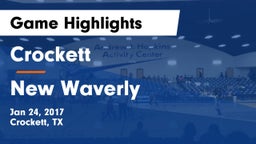 Crockett  vs New Waverly  Game Highlights - Jan 24, 2017