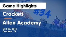 Crockett  vs Allen Academy Game Highlights - Dec 02, 2016