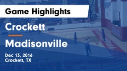 Crockett  vs Madisonville  Game Highlights - Dec 13, 2016