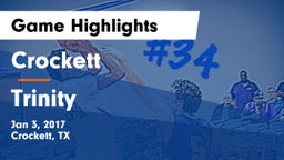 Crockett  vs Trinity  Game Highlights - Jan 3, 2017