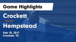 Crockett  vs Hempstead  Game Highlights - Feb 10, 2017