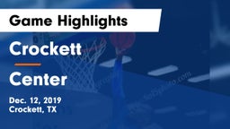Crockett  vs Center Game Highlights - Dec. 12, 2019