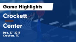 Crockett  vs Center Game Highlights - Dec. 27, 2019