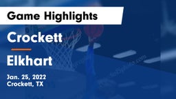 Crockett  vs Elkhart  Game Highlights - Jan. 25, 2022